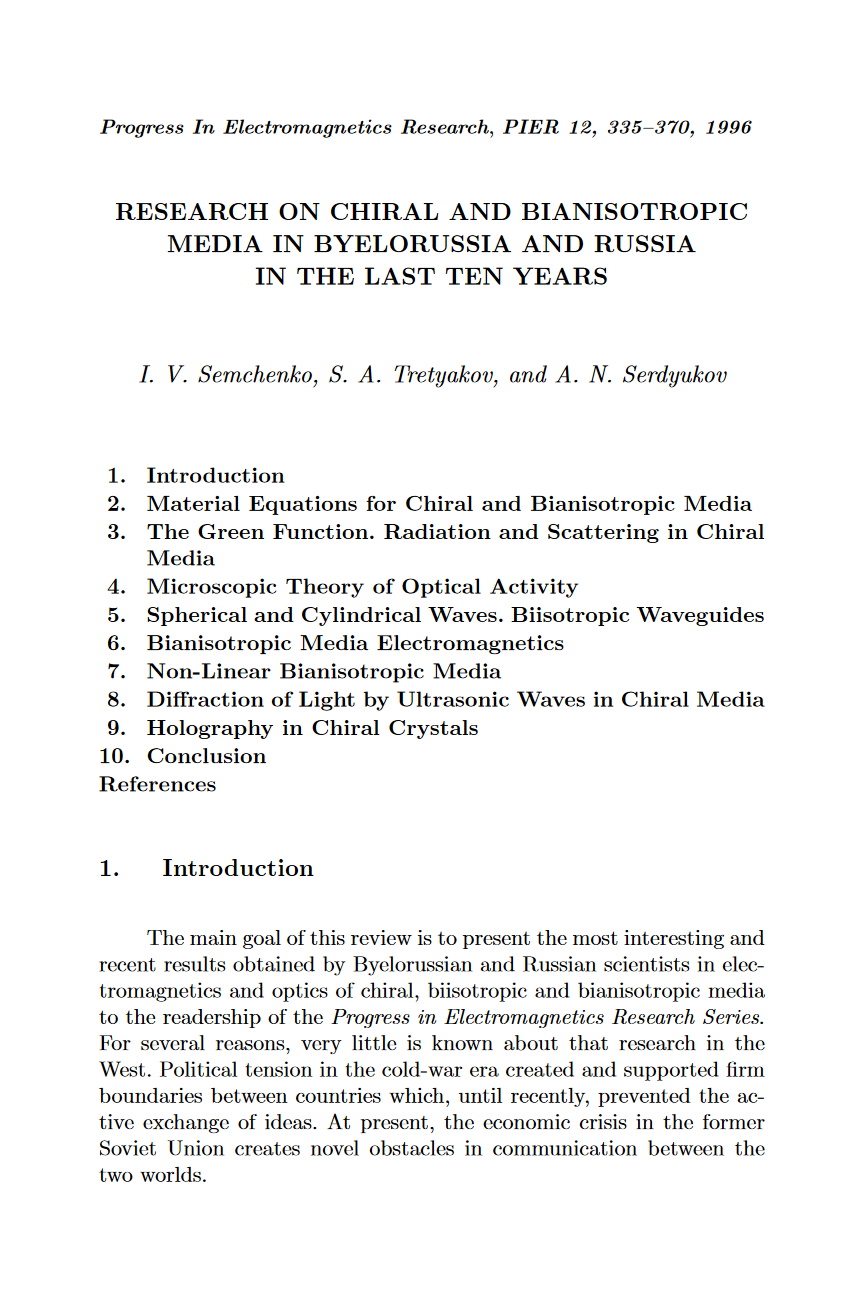 Research on chiral and bianisotropic media in Byelorussia and Russia in the last ten years